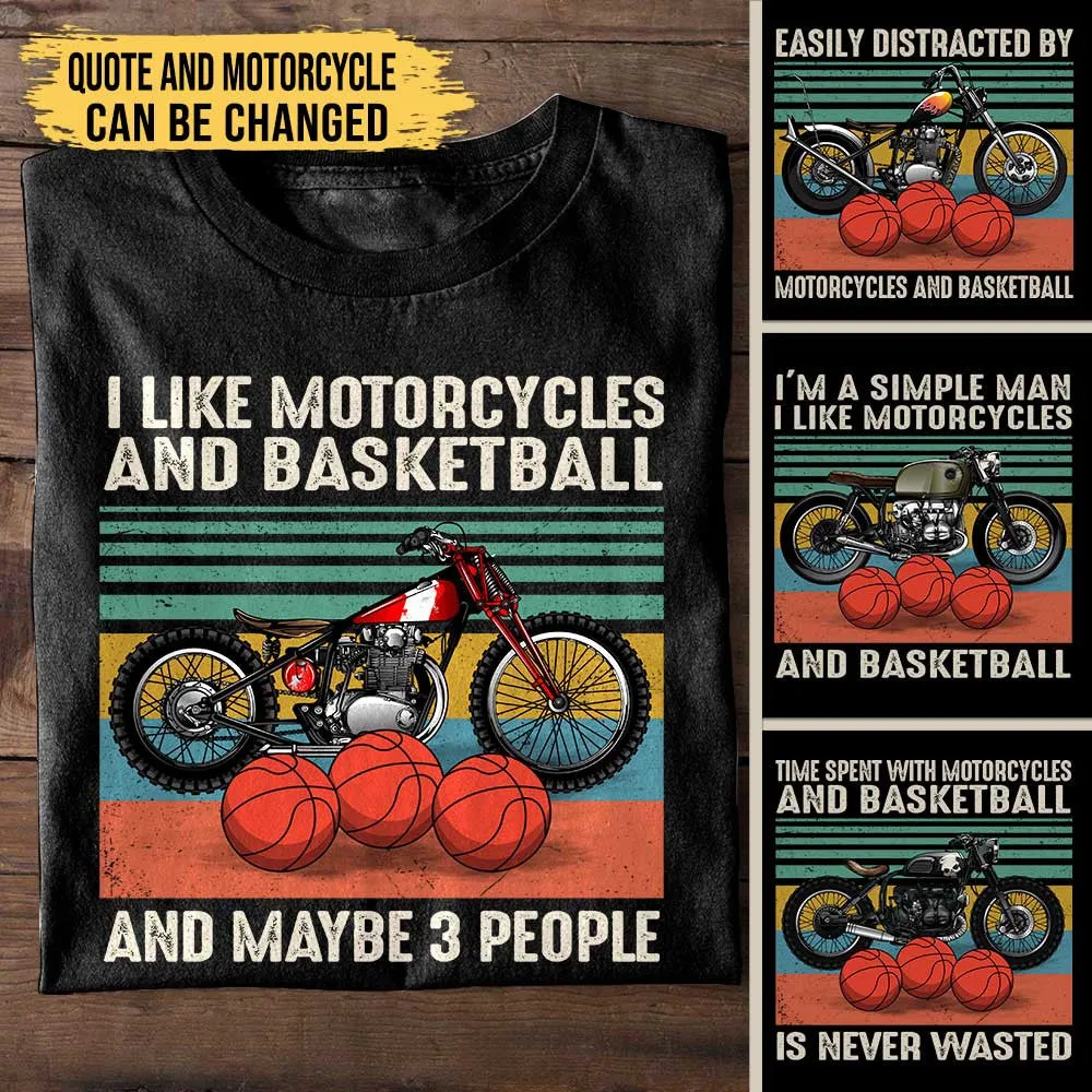 Love Motorcycles And Basketball - Personalized Shirt